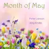 Jürg Kindle & Peter Lainson - Month of May - Single